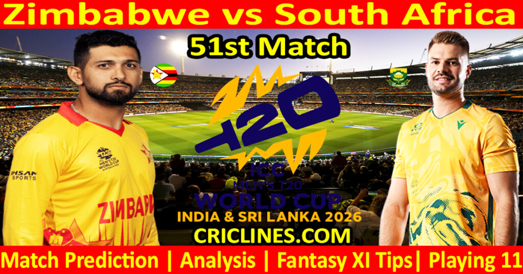 ZIM vs SA-Today Match Prediction-Dream11-ICC T20 World Cup 2026-51st Match-Who Will Win