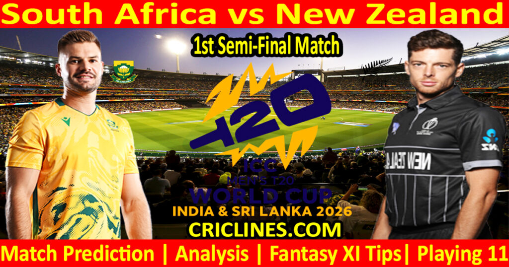 SA vs NZ-Today Match Prediction-Dream11-ICC T20 World Cup 2026-1st Semi-Final Match-Who Will Win SA vs NZ-Today Match Prediction-Dream11-ICC T20 World Cup 2026-1st Semi-Final Match-Who Will Win